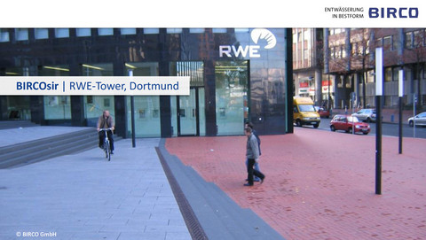 BIRCOsir® Entwässerung Vorplatz RWE-Tower